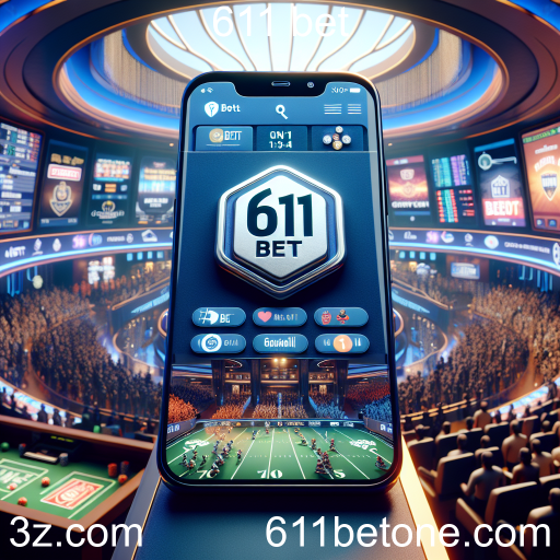 Apostas Móveis: O Futuro do Jogo com 611 Bet